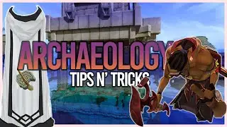 RuneScape 3: Archaeology, Tips n' Tricks! Power Leveling, Assistant Rank, Research Team & More!