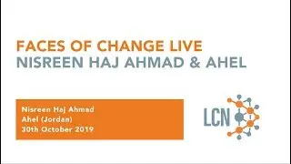Faces of Change Live - Nisreen Haj Ahmad & Ahel