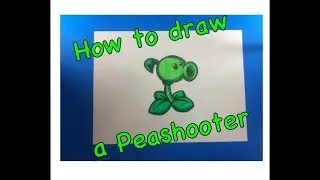 How to draw a Peashooter
