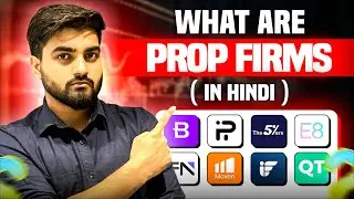 Prop Firms EXPLAINED! (Beginners Must-Watch) | How Propfirm Work | Propfirm In Hindi | Tradefluenza
