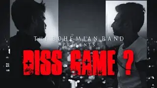 Diss Game ? (Official Audio) For Kr$na , Emiway Bantai and all | The BOHEMIAN BAND | Hindi Rap