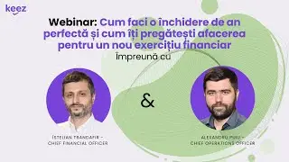 Webinar: Cum faci o închidere de an perfectă și cum îți pregătești afacerea pentru un nou an