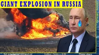 Sea of Fire in Russia! Russians flee as Ukraine creates monster explosion in Russian city.