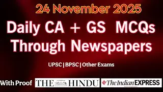 Daily CA & GS MCQs Practice | 24 Nov | The Hindu & The Indian Express | For UPSC | BPSC | Other Exam