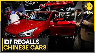 Israel FORCES To Curtail Use Of Chinese Cars: Recalls Cars In  Military Service | WION