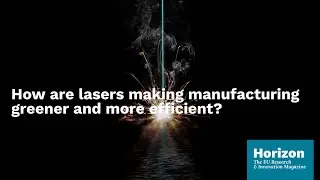 Cutting waste, not corners &ndash; how advanced lasers are shaping eco-friendly manufacturing