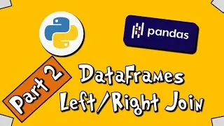 Pandas DataFrames Left/Right Join - Part 2 - #17