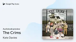 The Crims by Kate Davies &middot; Audiobook preview