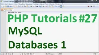 Basic PHP Programming Tutorial 27: MySQL Databases Part 1