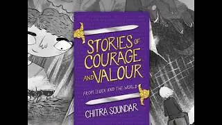 Chitra Soundar | Stories of Courage And Valour