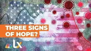 Good Coronavirus News: Three Signs We&rsquo;re Making Progress | NBCLX