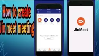 How to create Jio meet meeting