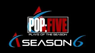 Pop:FIVE Plays of the Season | ARC Season 6