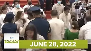 Balitang Amianan: June 28, 2022