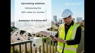 Aeroqual AQY Webinar Session One