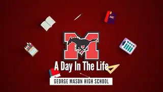 A Day in the Life at George Mason High