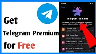 How to Get Telegram Premium for Free