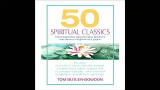 50 Spiritual Classics: Timeless Wisdom from 50 Great Books of Inner Discovery, Enlightenment &
