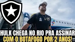 🚨PLANTÃO URGENTE!HULK CHEGA NO RIO E PASSA POR EXAMES PRA ASSINAR COM O BOTAFOGO!