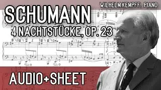 Schumann  - 4 Nachtstücke, Op. 23 (Audio+Sheet) [Kempff]