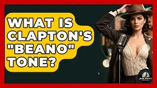What Is Clapton's 