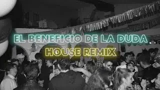 Andrew Benavides & KSTY - El Beneficio de la Duda (House Remix)