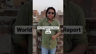 World Happiness Report vs India