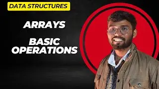 Arrays | Operation on Array | Data structures and algorithms | DSA
