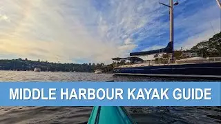 Kayak Guide: Sydney's Middle Harbour