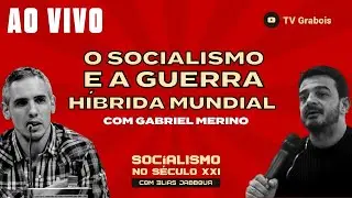 O SOCIALISMO E A GUERRA H&Iacute;BRIDA MUNDIAL