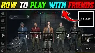 How to play with friend in The Ghost Multiplayer Horror