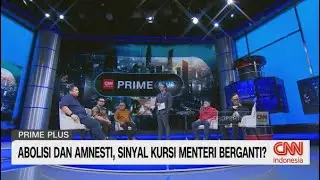Abolisi dan Amnesti, Sinyal Kursi Menteri Berganti? | Prime Plus Part 2