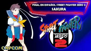 Street Fighter Zero / Street Fighter Alpha final en espa&ntilde;ol Sakura