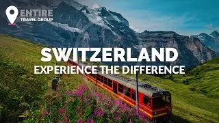 Switzerland. Experience the Difference
