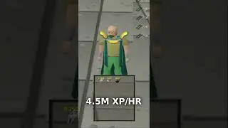 Fastest XP/HR in OSRS