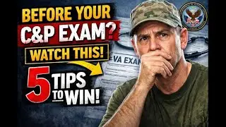 Before Your C&P Exam, Watch This: 5 Tips to Improve Your Chances