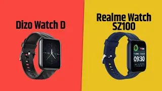 Dizo Watch D VS Realme Watch SZ100 | Full Comparison