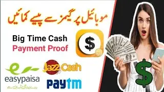Big Time Cash Payment Proof - Big Time Cash Make Money Free - Big Time App Cash Out