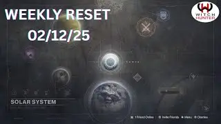 Destiny Weekly Reset 02.12.25. Weekly Raid and Nightfall!!!