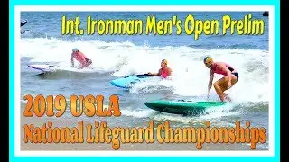 2019 USLA National Lifeguard Championships / Men's Open Int. Ironman Prelim