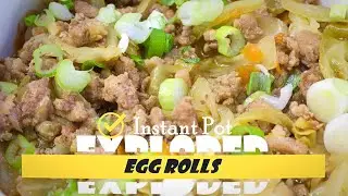 Instant Pot Exploded Egg Rolls, Quick and Easy