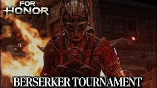 INSANE BERSERKER TOURNAMENT WITH SOME OF THE BEST ZERKS OF THE CURRENT GENERATION!!! {For Honor]