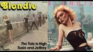The Tide Is High - Blondie(더 타이드 이 하이 - 블론디)[가사번역]