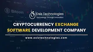 Cryptocurrency Exchange Software Development Company - Osiz Technologies