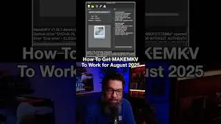 How to Get MakeMKV to Work If Your Key Expired | August 2025
