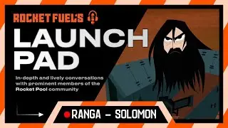 Rocket Fuel's Launch Pad  - Ranga (Solomon)