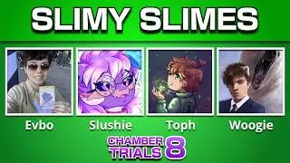 Chamber Trials 8 SlushieVRC VOD w/@Evbo @Toph033 @Woogie