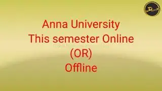 Anna University Semester Exams # online #offline