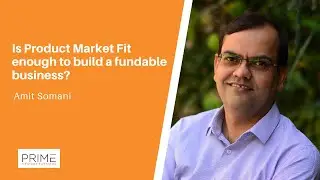 Is Product Market Fit Enough To Build A Fundable Business?