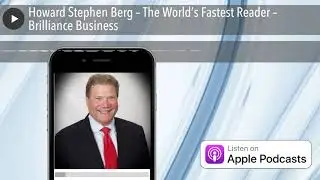Howard Stephen Berg &ndash; The World&rsquo;s Fastest Reader &ndash; Brilliance Business